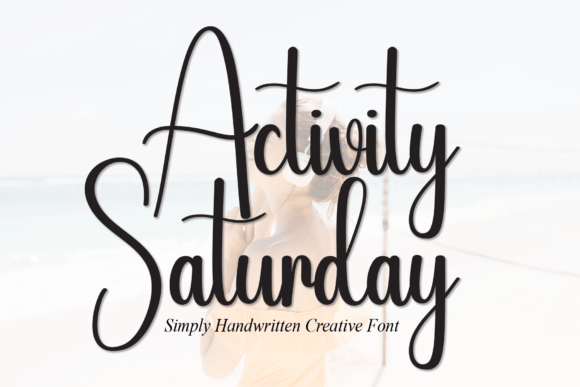 Activity Saturday: A Timeless Handwritten Font for Creative Projects