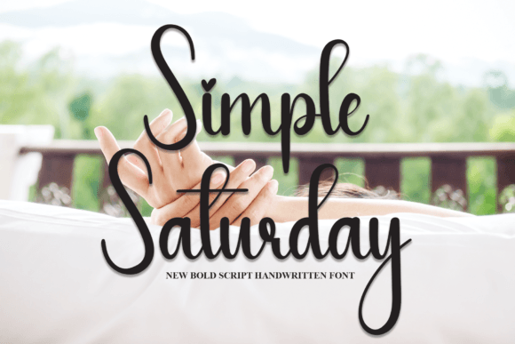 Simple Saturday: Your Go-To Handwritten Font for Creative Projects